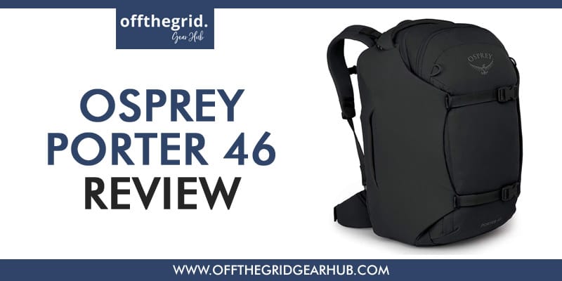 Osprey-Porter-46-Review