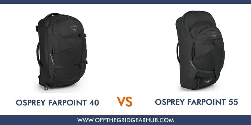 Osprey-Farpoint-40-vs-55