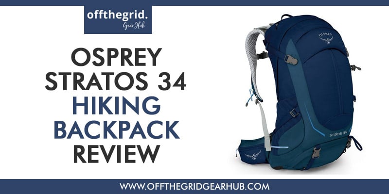 Osprey-Stratos-34-Hiking-Backpack-Review