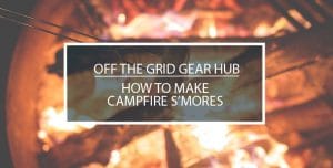 How to Make Campfire S'mores