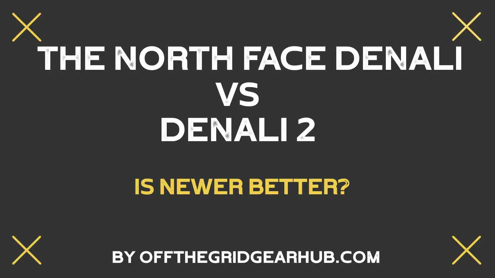 The North Face Denali vs Denali 2