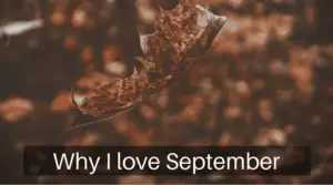Why I love September