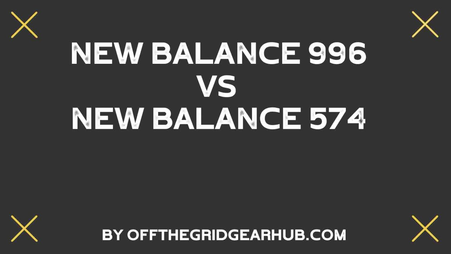 new balance 990 v1 vs 574